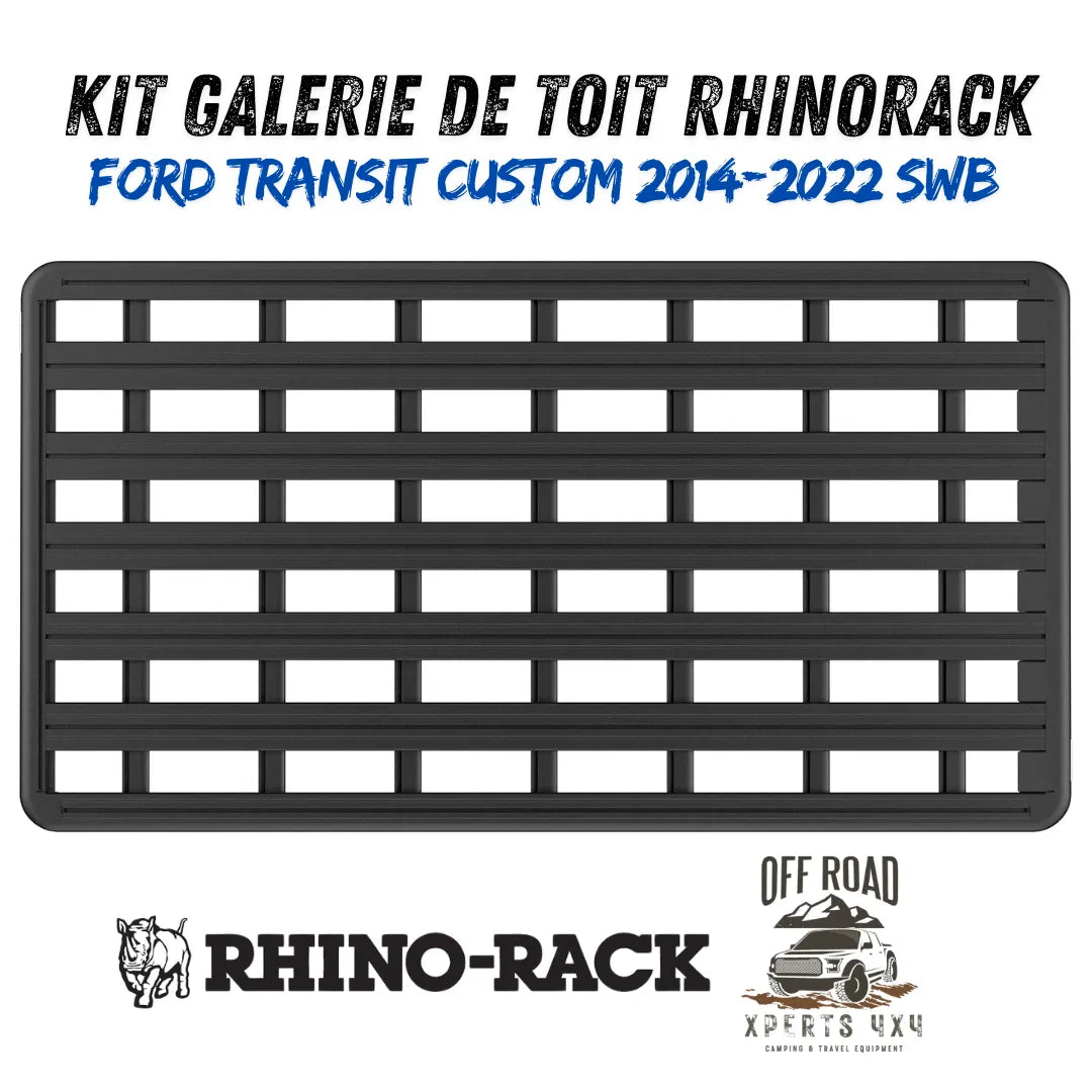 Kit Galerie de toit Ford Transit Custom SWB 2014-22 | 2700mm x 1472mm - RHINO-RACK - Ford Transit Custom